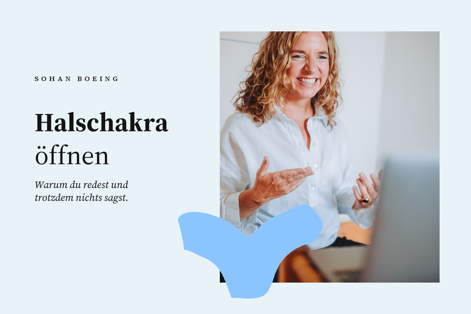 Halschakra öffnen: warum du redest und trotzdem nichts sagst
